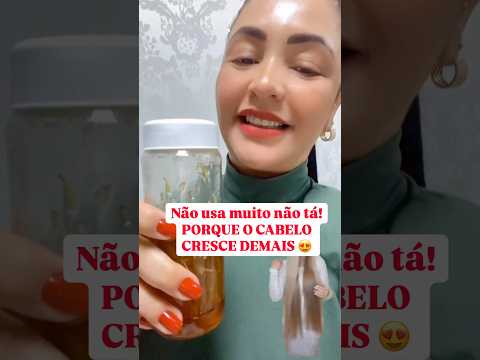 Não usa muito tá! Porque o Cabelo Cresce demais!