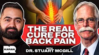 How To Stop Back Pain For Good with Dr Stuart McGill | Dr Karan
