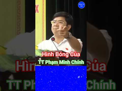 Hình Bóng Của TT Phạm Minh Chính Đây Sao Lãnh Đạo Đầy Bản Lĩnh  #tintuc #phamminhchinh #phanvangiang