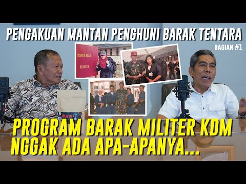 Mantan Penghuni Barak Tentara Bag. #1