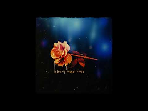 BÖ & AKRA - Don't Hurt Me