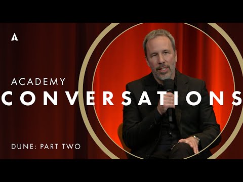 'Dune: Part Two' with Denis Villeneuve & more filmmakers | Academy Conversations