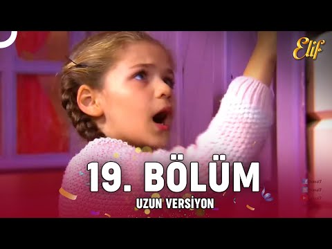 Elif Dizisi 19. Bölüm (Uzun Versiyon)