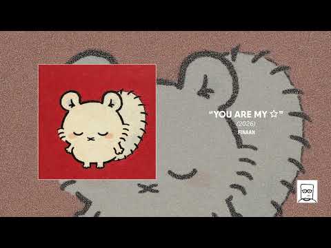 Finaan - "You are my ☆" [Full LP] (2026)