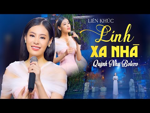 LÍNH XA NHÀ - Top 20 Bài Hát Hay Nhất Của Quỳnh Như Bolero 2025 | Liên Khúc Bolero Hay Nhất