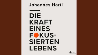 Kapitel 29 - Die Kraft eines fokussierten Lebens