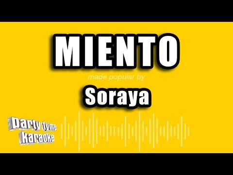 Soraya – Miento (Versión Karaoke)