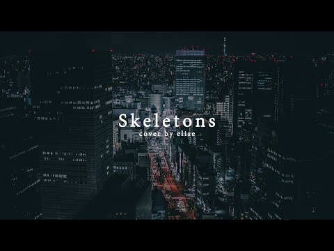 (cover) keshi - skeletons 🥀 by elisebear