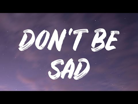 Tate Mcrae - Don't Be Sad (Lyrics)