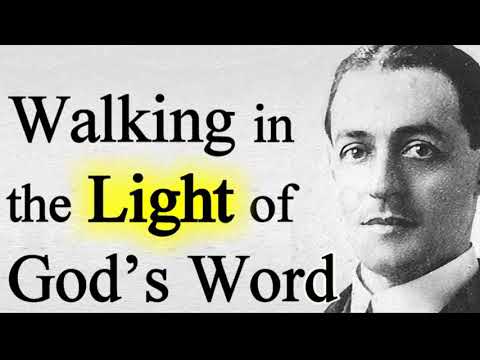 Walking in the Light of God’s Word - A. W. Pink / The Heroes of Faith (audio book excerpt)