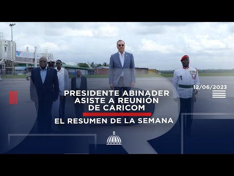 Presidente Abinader asiste a reunión de CARICOM