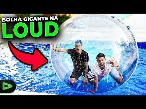 ENTRAMOS EM UMA BOLHA AQUÁTICA GIGANTE NA MANSÃO LOUD!!