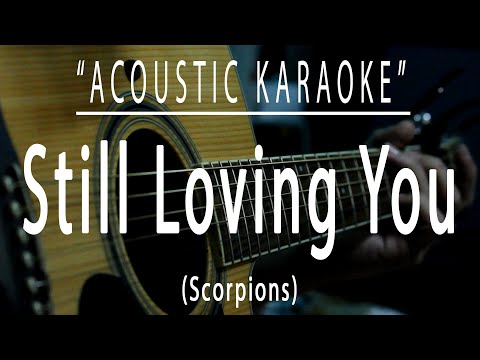 Still loving you – Scorpions (Acoustic karaoke)