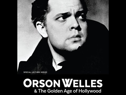 The Legacy of Orson Welles