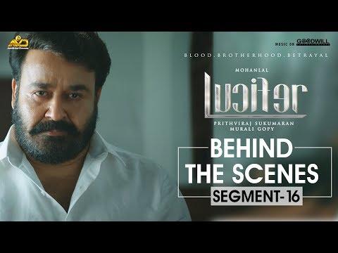 LUCIFER Behind The Scenes - Segment 16 | Mohanlal | Prithviraj Sukumaran | Antony Perumbavoor