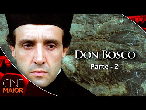 Don Bosco: Parte 2 (2004) | Filme GRÁTIS Dublado - Drama // Cine Maior