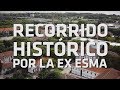 Recorrido Histórico por la Ex ESMA