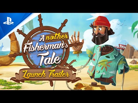 Another Fisherman's Tale - Launch Trailer | PS5 & PS VR2 Games