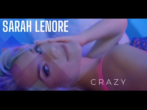 Sarah Lenore - CRAZY - Official Video