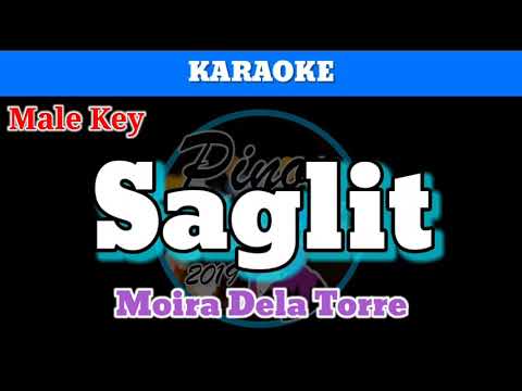 Saglit by Moira Dela Torre (Karaoke : Male Key)
