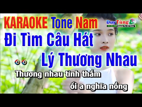 Karaoke || Đi Tìm Câu Hát Lý Thương Nhau – Tone Nam || Nhạc Sống Duy Tùng