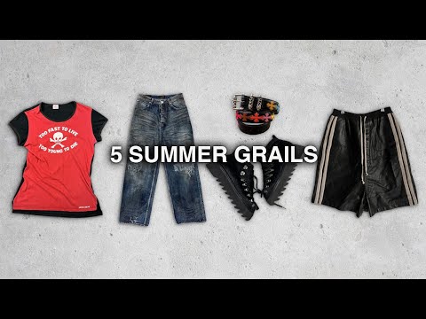 5 Grails You Need in Rotation This Summer (If You’re Into Fashion)