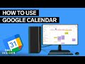 Google Calendar Functionality and Features