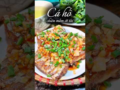 Cá hố chiên mắm ớt tỏi. #food #cooking #shortvideo #viralvideo #batythovaobep #cachien #amthuc