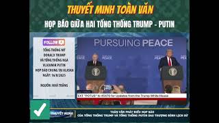 FULL TRUMP VS PUTIN |  TOÀN VĂN CUỘC GẶP NGA - MỸ