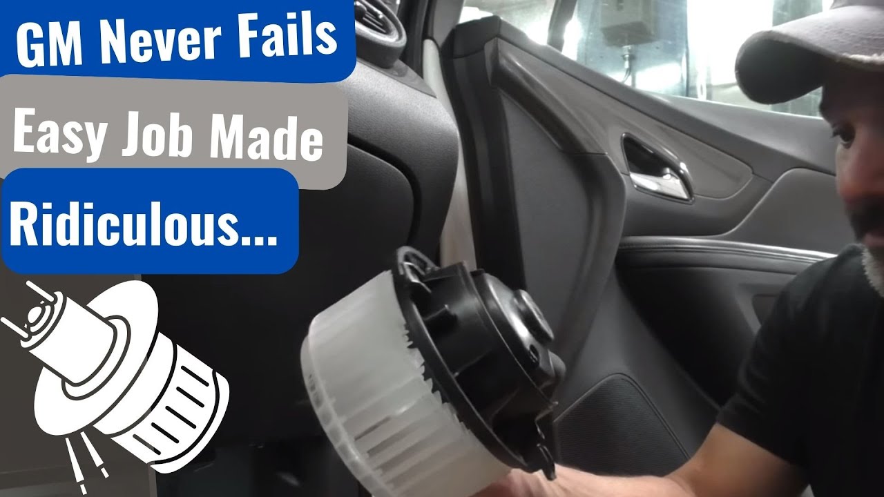 More Wonderful GM Engineering - Buick Encore Blower Motor