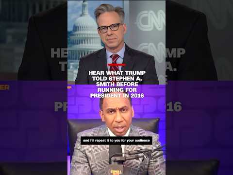 Hear what Trump told Stephen A. Smith before running for President in 2016