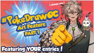 (Art Feature) I choose you! Let's look at your drawings