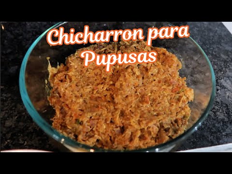 CHICHARRON PARA PUPUSAS HECHO POR UNA MEXICANA🇲🇽