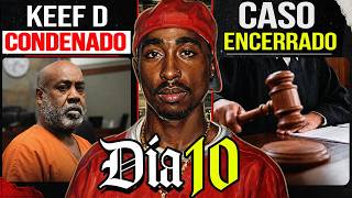 KEEFE D CONDENADO PELA MORTE DE TUPAC SHAKUR!! - JULGAMENTO DIA 10