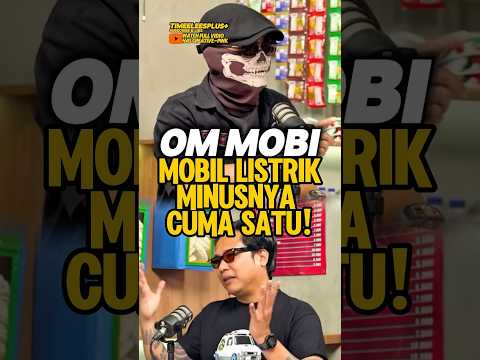 Om Mobi bongkar kekurang mobil listrik blak blakan‼️ #ommobi #trending #podcast #gofarhilman #fyp