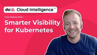 Introducing Kubernetes Intelligence: Deeper Visibility into Kubernetes Costs and Utilization