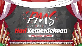 【PMS: Pertunjukan MAHA5 Special】Hari Kemerdekaan Indonesia ke - 79 Tah