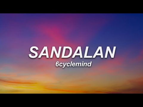 6cyclemind - Sandalan (Lyrics)