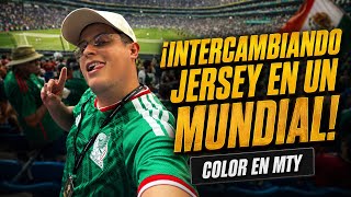 ¡INTERCAMBIÉ MI PLAYERA EN EL MUNDIAL! 🌎🇲🇽 Misión cumplida en Monterrey