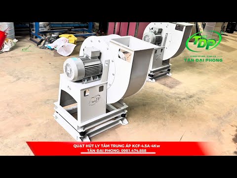 Quạt Hút Ly Tâm Trung Áp KCF 4.5A-4Kw/5Hp