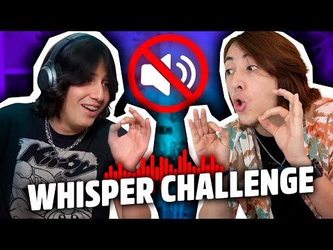WHISPER CHALLENGE - MISSASINFONÍA Y MR. PHILLIP