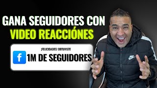 Cómo Ganar un Millón de Seguidores en Facebook con Video Reacciones - Miryam Patiño