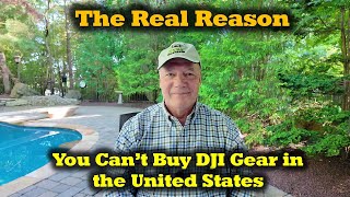 Whats Up With DJI? - The Real Reason You Can't Buy DJI Gear in the United States