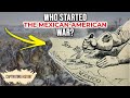 Mexican-American War and Its Causes