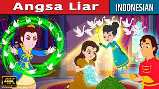 Angsa Liar - Dongeng Bahasa Indonesia Terbaru | Cerita2 Dongeng | Dongeng Sebelum Tidur