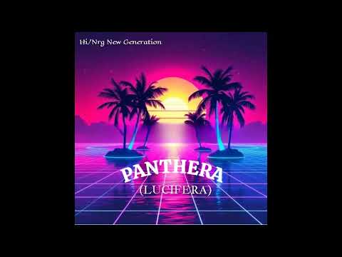 Panthera / Lucifera (High Energy)