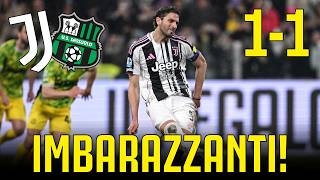 JUVENTUS - SASSUOLO 1-1 PARTITA VERGOGNOSA E PUNTI PERSI PESANTI!