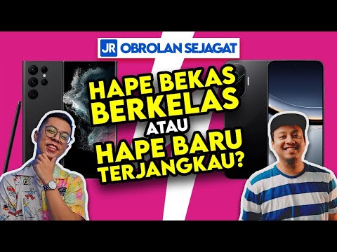Hape Bekas Berkelas vs. Hape Baru Terjangkau – Pilih yang Mana?