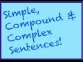Exploring Simple, Compound, and Complex Sentences