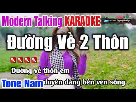 Đường Về 2 Thôn Karaoke Tone Nam | Phong Cách Modern Talking – Karaoke Nhạc Sống Thanh Ngân